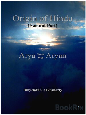 cover image of Origin of Hindu Second Part Arya Never Was Aryan